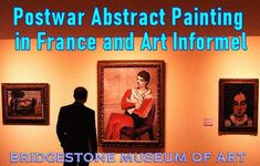 「アンフォルメル」ブリヂストン美術館